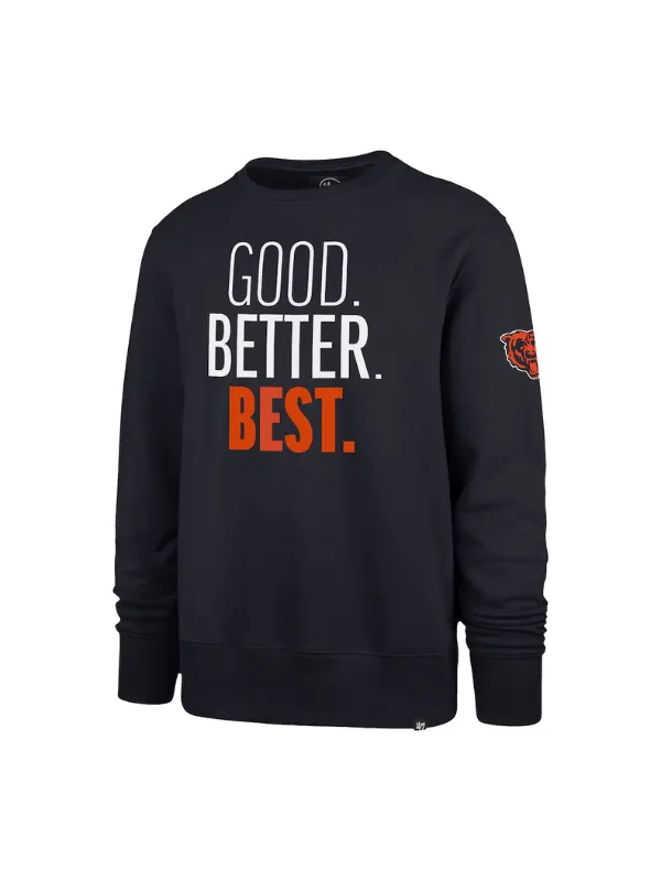Chicago bears Good Better Best Navy Sweatshirt